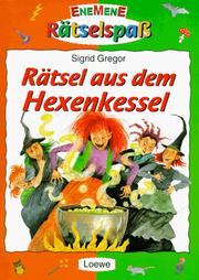 Cover of: Rätsel aus dem Hexenkessel.