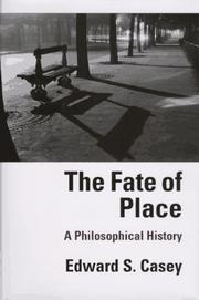 Cover of: The fate of place: a philosophical history