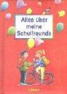 Cover of: Alles über meine Schulfreunde (rot).