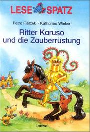 Cover of: Lesespatz. Ritter Karuso und die Zauberrüstung.