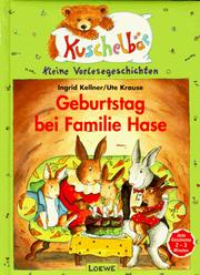 Cover of: Geburtstag bei Familie Hase. Kleine Vorlesegeschichten.
