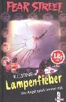 Cover of: Fear Street. Lampenfieber. Die Angst spielt immer mit. by Robert Lawrence Stine, Robert Lawrence Stine