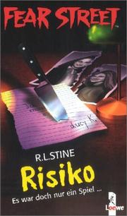 Cover of: Fear Street. Risiko. Es war doch nur ein Spiel... by R. L. Stine