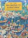 Cover of: Was machen wir in den Ferien? Ein Bilderbuch zum Suchen und Entdecken.