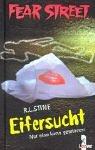 Cover of: Fear Street. Eifersucht. Nur eine kann gewinnen. by R. L. Stine