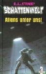 Cover of: Schattenwelt. Aliens unter uns. by Ann M. Martin