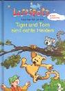 Cover of: Lesespatz. Tiger und Tom sind echte Helden.