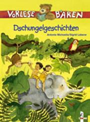 Cover of: Vorlesebären Dschungelgeschichten