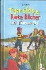 Cover of: Tiger Girls und Rote Rächer auf dünnem Eis.