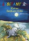 Cover of: Lesefant. Kleiner Seehund Kalle. ( Ab 7 J.).