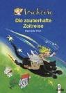 Cover of: Lesekönig. Die zauberhafte Zeitreise. ( Ab 8 J.).