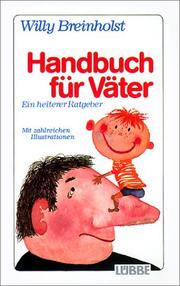Cover of: Handbuch für Väter. Ein heiterer Ratgeber.