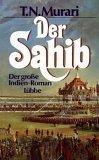 Cover of: Der Sahib. Der große Indien- Roman. by Timeri Murari