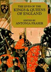 Cover of: The lives of the kings & queens of England by edited by Antonia Fraser ; heraldic consultant, J.P. Brooke-Little.