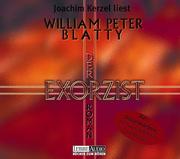 Cover of: Der Exorzist. 6 CDs. by William Peter Blatty, Joachim Kerzel