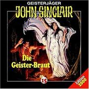 Cover of: Geisterjäger John Sinclair - Folge 15: Die Geister-Braut