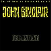 Cover of: Geisterjäger John Sinclair - Der Anfang [Musikkassette]