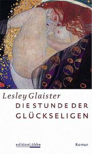 Cover of: Die Stunde der Glückseligen.