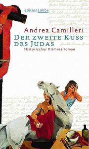 Cover of: Der zweite Kuss des Judas.