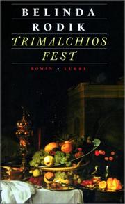 Cover of: Trimalchios Fest. by Belinda Rodik, Belinda Rodik