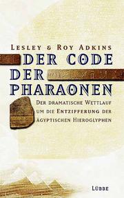 Cover of: Der Code der Pharaonen.