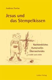Cover of: Jesus und das Stempelkissen.