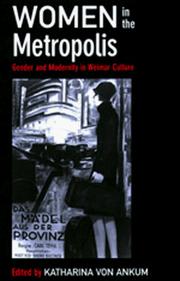Cover of: Women in the metropolis by edited by Katharina von Ankum.