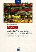 Cover of: Englisch. Englische Verben sicher verwenden: Phrasal Verbs. Erklärungen - Beispiele - Übungen. (Lernmaterialien)