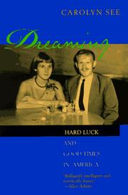 Cover of: Dreaming by Carolyn See, Carolyn See