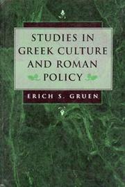 Cover of: Studies in Greek culture and Roman policy by Erich S. Gruen