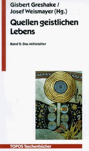 Cover of: Quellen geistlichen Lebens II. Das Mittelalter.