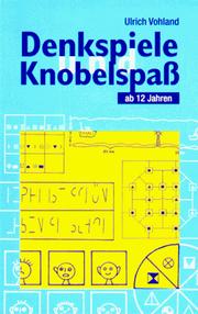 Cover of: Denkspiele und Knobelspaß für 12 - 16jährige.