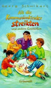 Cover of: Als die Kommunionkinder streikten. Und andere Geschichten.