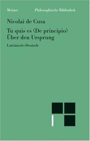 Cover of: Über den Ursprung / Tu quis es 'De principio'. Lateinisch- Deutsch.