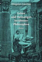 Cover of: Philosophische Bibliothek, Bd.53/54, Leben und Meinungen berühmter Philosophen