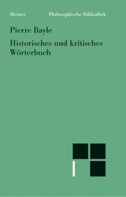 Cover of: Historisches und kritisches Wörterbuch. Eine Auswahl der philosophischen Artikel.