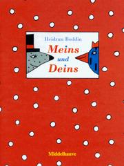 Meins und Deins by Heidrun Boddin