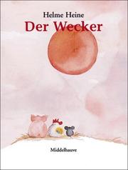 Cover of: Der Wecker. by Helme Heine