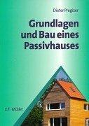 Cover of: Grundlagen und Bau eines Passivhauses.