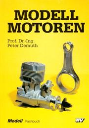 Cover of: Modell - Motoren für Flug-, Schiffs- und Automodelle.