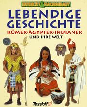 Cover of: Entdeckt & Nachgebaut, Lebendige Geschichte by Peter Chrips, Alexandra Parsons, Andrew Haslam