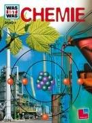 Cover of: Was ist was?, Bd.4, Chemie