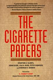 The cigarette papers by Stanton A. Glantz