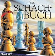 Cover of: Tessloffs Schachbuch. Vom ersten Zug zum Matt.