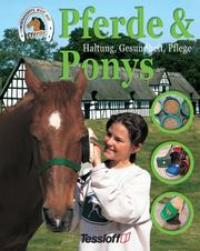 Cover of: Pferde und Ponys: Haltung, Gesundheit, Pflege