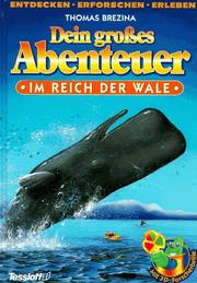 Cover of: Dein großes Abenteuer, Im Reich der Wale