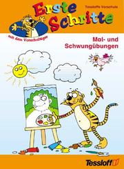 Cover of: Erste Schritte mit dem Vorschultiger, Mal- und Schwungübungen