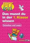 Cover of: Fit für die Schule, Dein Start in die 1. Klasse, Schreiben und Lesen