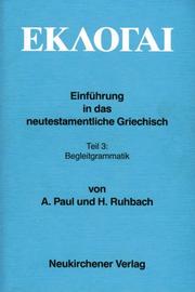 Cover of: Eklogai, 3 Tle., Tl.3, Begleitgrammatik by Adolf Paul, Hartmut Ruhbach