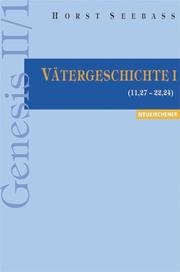 Cover of: Genesis, 3 Bde. in 4 Tl.-Bdn., Bd.2/1, Vätergeschichte
